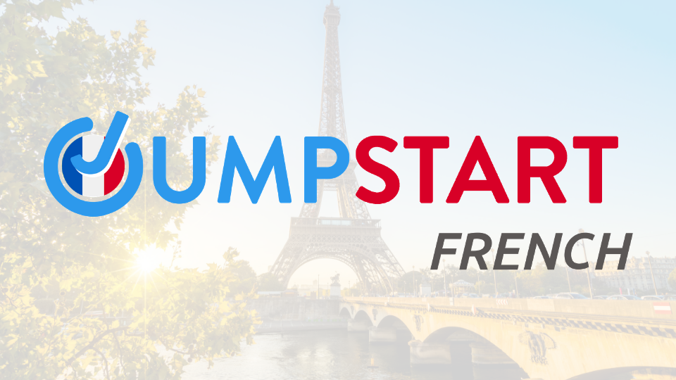 Jumpstart French The 1 beginner's course for French Learners!